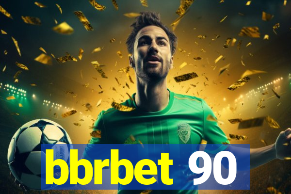 bbrbet 90